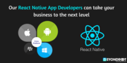 React Native App Developers can take your business to the next level