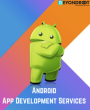 Best Android App Development Services provider.